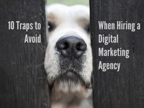 Traps To Avoid When Hiring a Digital Marketing Agency