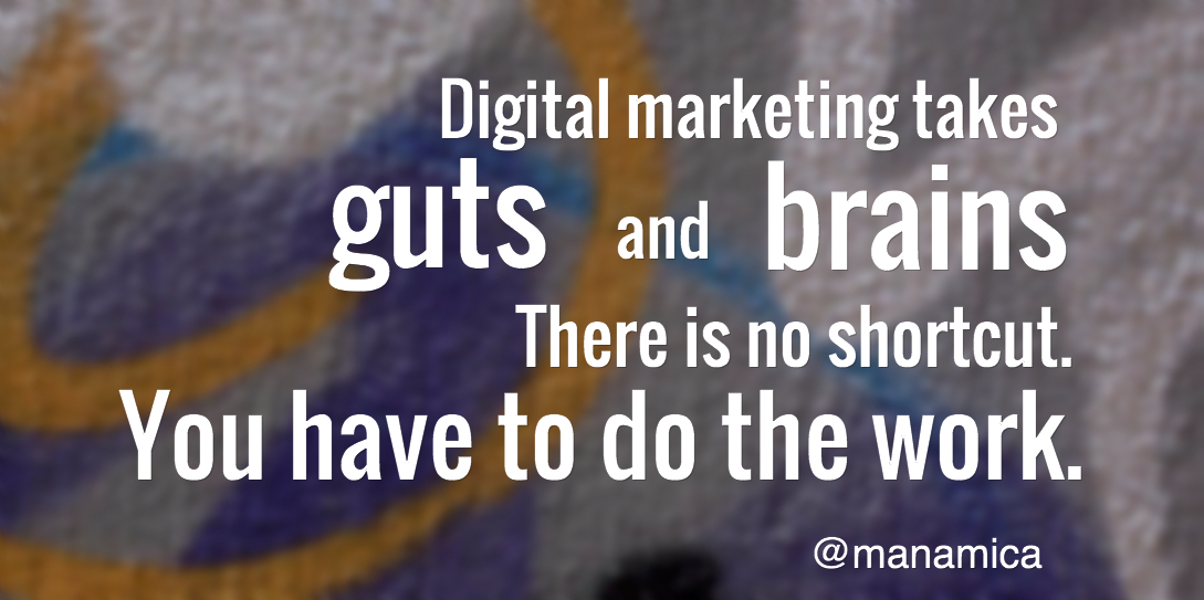 digital marketing takes guts
