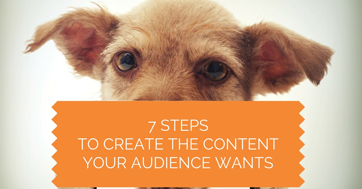 create content your audience wants